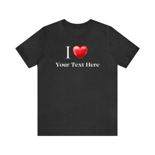 Customized I Heart T-Shirt - Image 97