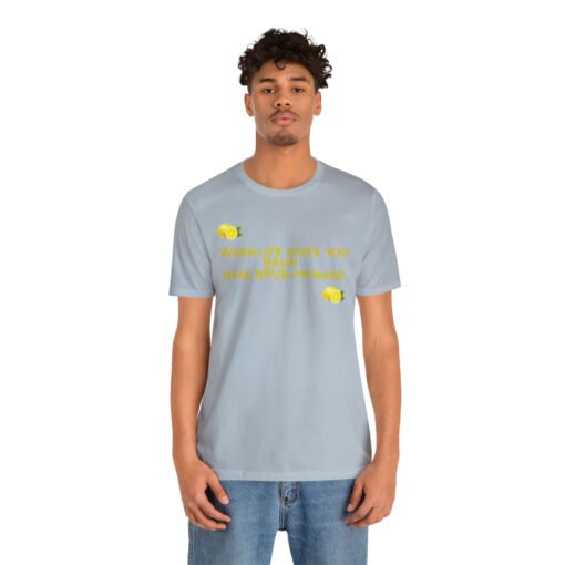 Funny T-Shirt When Life gives you BRUH make BRUH-monade - Image 76