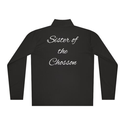 Sister of the Chosson Custom Zip Shirt - Image 14