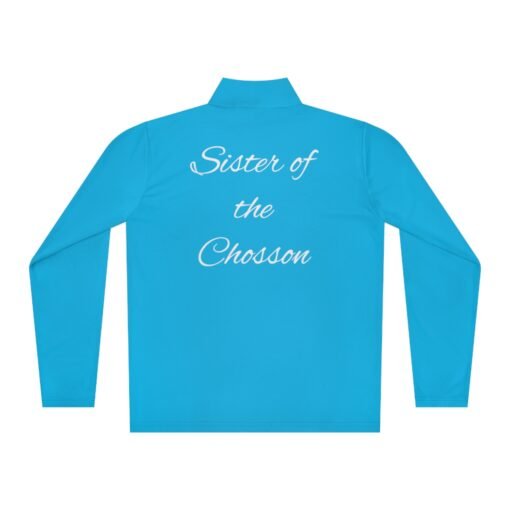 Sister of the Chosson Custom Zip Shirt - Image 22